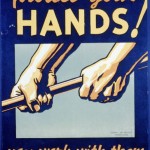 Safety poster: Protect your hands! You work with them.