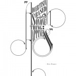 quote from don draper of mad men, set to typography by justin van genderen
