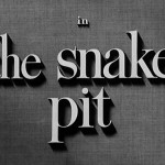 A Title Card Screen for the movie: The Snake Pit (1948)